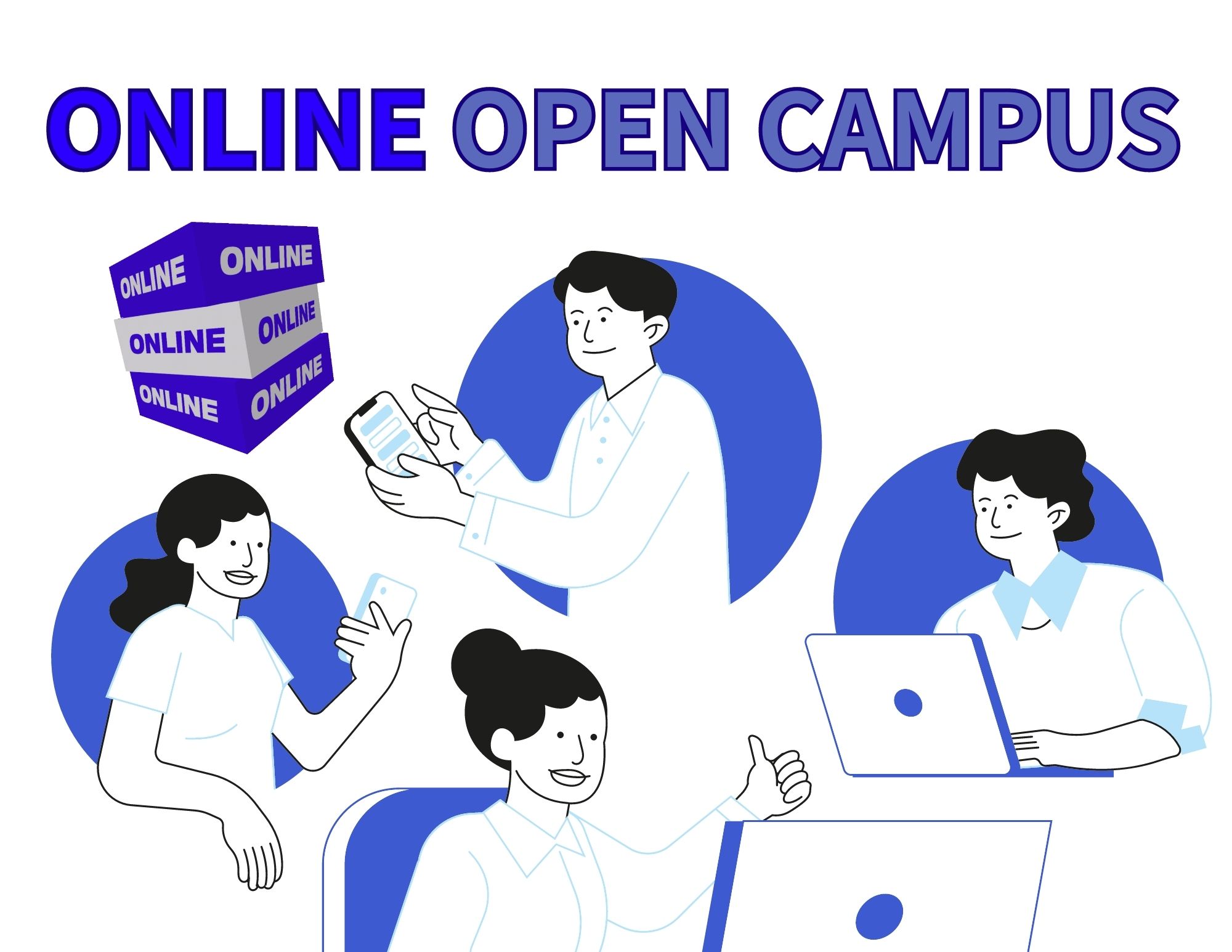 【ONLINE】 OPEN CAMPUS！自宅でオープンキャンパスの説明を聞く！